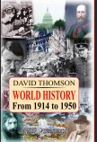 WORLD HISTORY FROM 1914 TO 1950